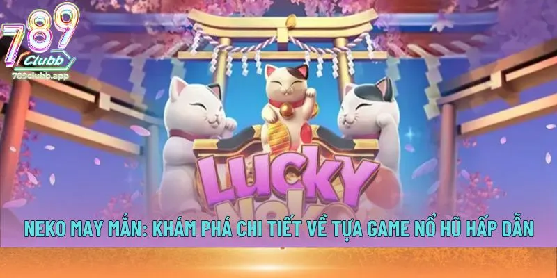 Neko may mắn